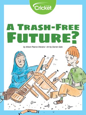 cover image of A Trash-Free Future?